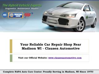 Find Car Repair Service Near Madison WI at Clausen Automotive Shop