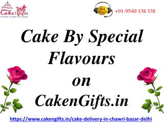 CakenGifts.in Offers Online Cake with Different Flavours
