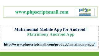 Matrimony Android App - Matrimonial Mobile App for Android