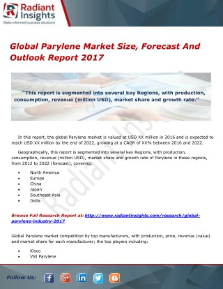 Global Parylene Market Size, Forecast And Outlook Report 2017