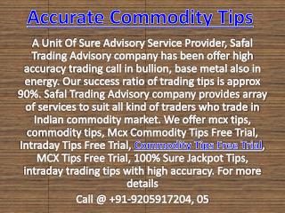 100% Sure Jackpot Tips, Commodity Tips Free Trial Call @ 91-9205917204