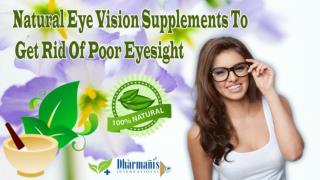 Natural Eye Vision Supplements To Get Rid Of Poor Eyesight