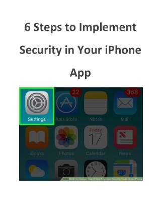 6 Steps to Implement Security in Your iPhone App