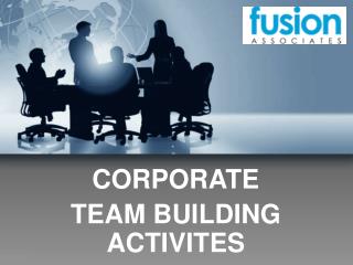 Corporate Team Building Activities