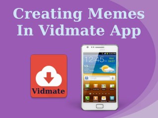 Creating Memes In Vidmate App