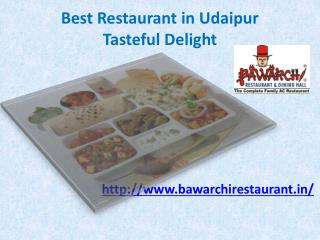 Best Restaurant in Udaipur Tasteful Delight