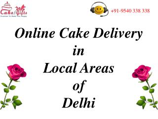 Online Cake Delivery in Local Areas of Delhi via CakenGifts