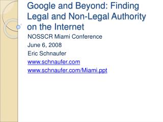 Google and Beyond: Finding Legal and Non-Legal Authority on the Internet