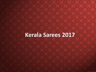 Kerala Sarees 2017