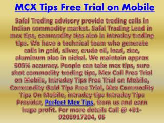 Commodity Gold Tips Free Trial, Intraday Tips Provider Call @ 91-9205917204