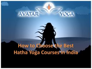 How to Choose the Best Hatha Yoga Courses in India