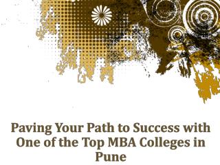 Reach to Success with One of the Top MBA Colleges in Pune