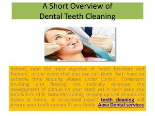 A Short Overview of Dental Teeth Cleaning