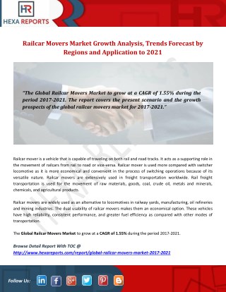 Railcar Movers Market Growth Analysis, Trends Forecast by Regions and Application to 2021