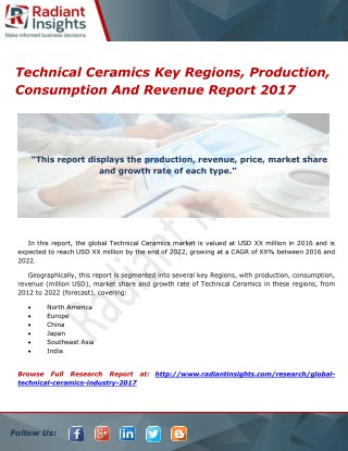 Technical Ceramics Market Key Regions, Production, Consumption And Revenue Report 2017