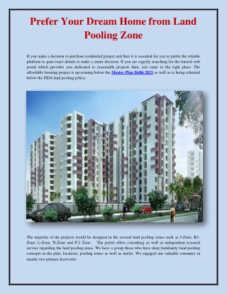 Prefer Your Dream Home from Land Pooling Zone