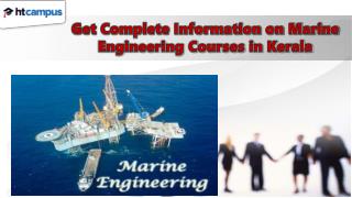 Get Complete Information on Marine Engineering Courses in Kerala