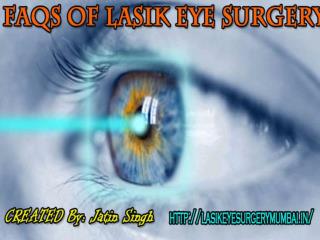 FAQs of Lasik Eye Surgery