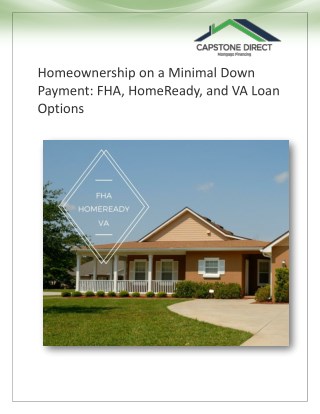 Homeownership on a Minimal Down Payment: FHA, HomeReady, and VA Loan Options