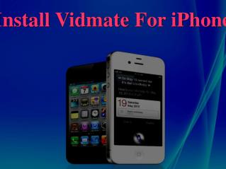 Install Vidmate For iPhone