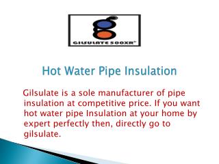 Hot Water Pipe Insulation