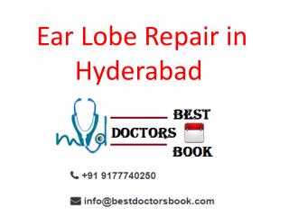 Ear Lobe Repair in Hyderabad | Ear Lobe Surgery in Hyderabad