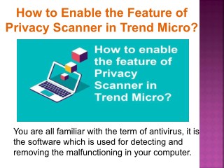 How to enable the feature of Privacy Scanner in Trend Micro?