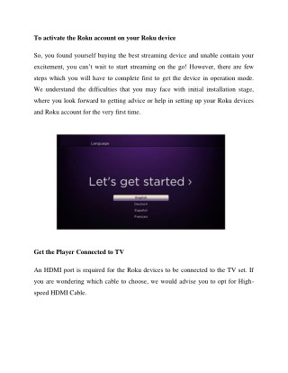 To activate the Roku account on your Roku device