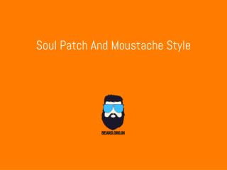 Soulpatch-how to grow and maintain