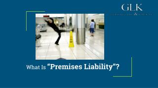 What Is “Premises Liability”?