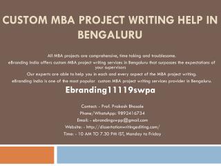 Custom MBA project Writing Help in Bengaluru