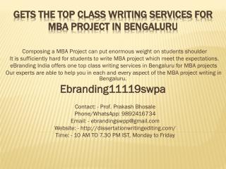Gets the top class writing Services for MBA project in Bengaluru