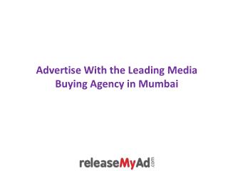 Media Buying Agency in Mumbai with lowest rate.