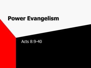 Power Evangelism