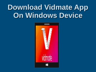 Download Vidmate App On Windows Device