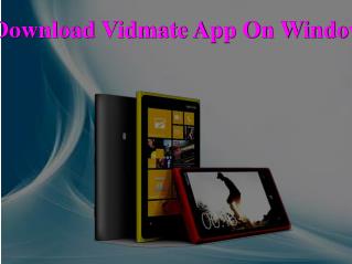 How To Download Vidmate App On Windows Phone