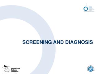 Screening and Diagnosis in daibetes provided by diabetesasia.org
