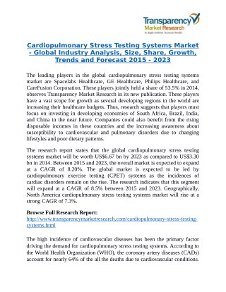 Cardiopulmonary Stress Testing Systems Market is expanding at a CAGR of 8.20% from 2015 - 2023