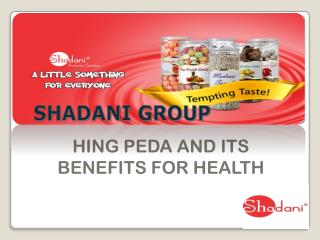 Benefits of Hing Peda