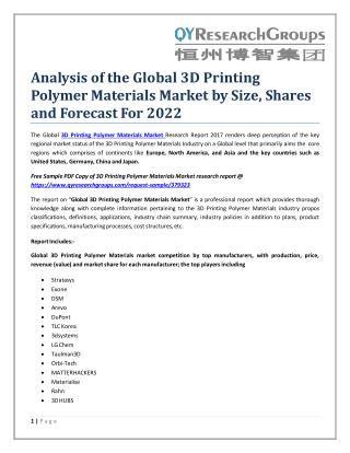 Analysis of the Global 3D Printing Polymer Materials Market by Size, Shares and Forecast For 2022