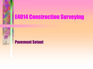 E4014 Construction Surveying