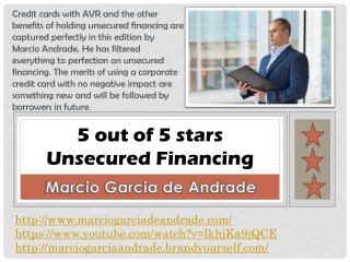 Marcio Garcia de Andrade - 5 out of 5 stars Unsecured Financing