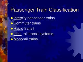 Passenger Train Classification