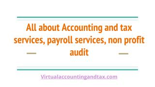 All about Accounting and tax services, payroll services, non profit audit