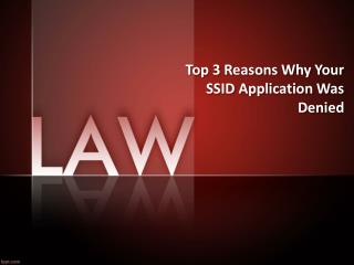 Top 3 Reasons Why Your SSID Application Was Denied