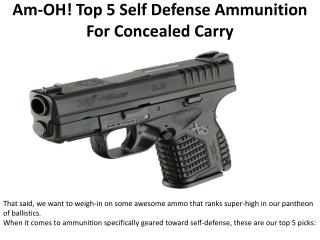 Am-OH! Top 5 Self Defense Ammunition For Concealed Carry