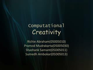 Computational Creativity