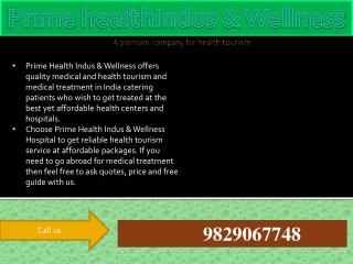 Get Low Cost Medical Treatment in India - Prime HealthIndus & Wellness