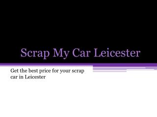 Scrap My Car Leicester