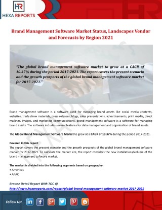 Brand Management Software Market Status, Landscapes Vendor and Forecasts by Region 2021